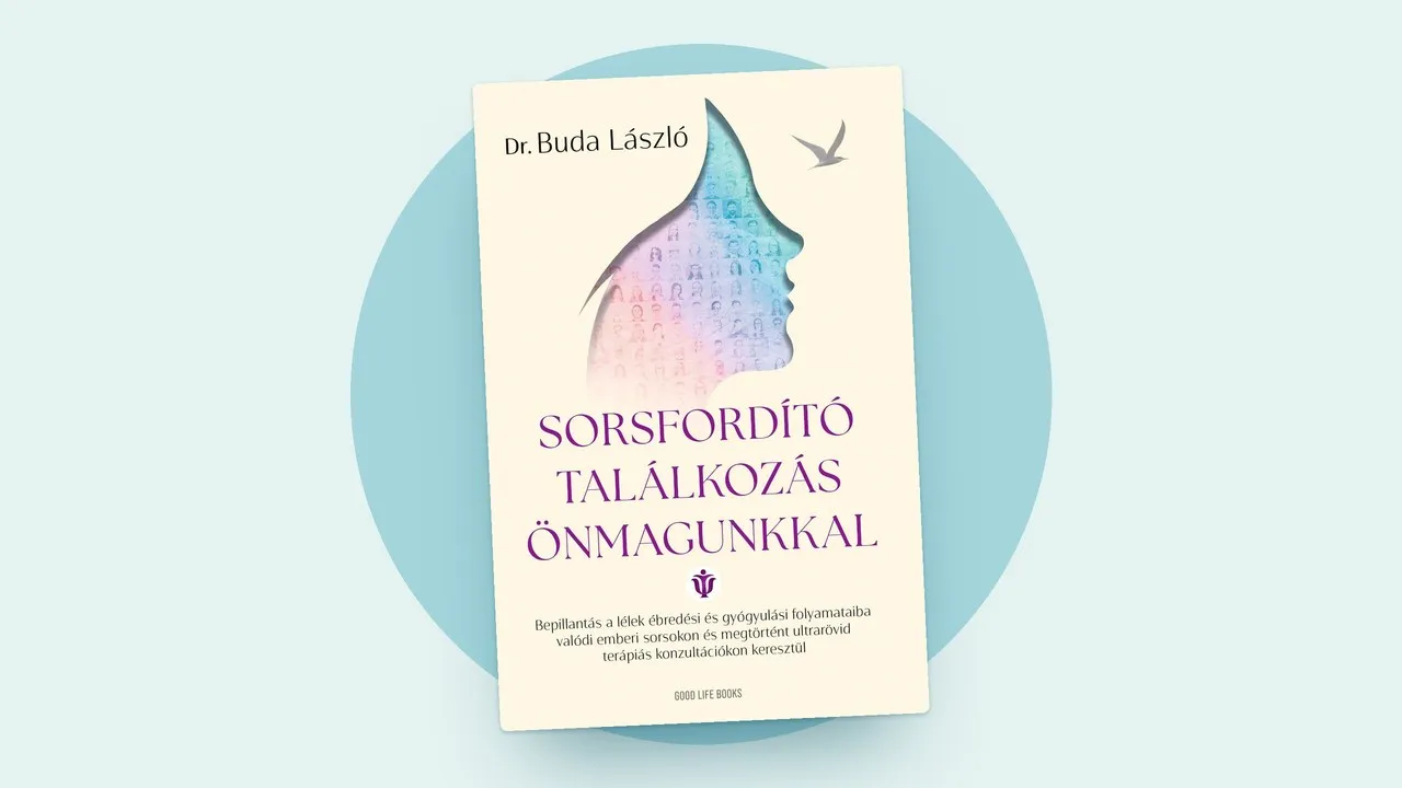 Dr. Buda László – Sorsfordító találkozás önmagunkkal (könyvrészlet)